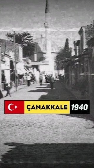 Çanakkale 1940 ve 2023 aynı yerler