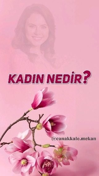 Tüm Kadınların Kadınlar Günü Kutlu Olsun